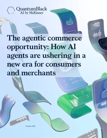 [McKinsey] The Agentic Commerce Opportunity: How AI Agents Are Creating a New Era for Consumers and Businesses